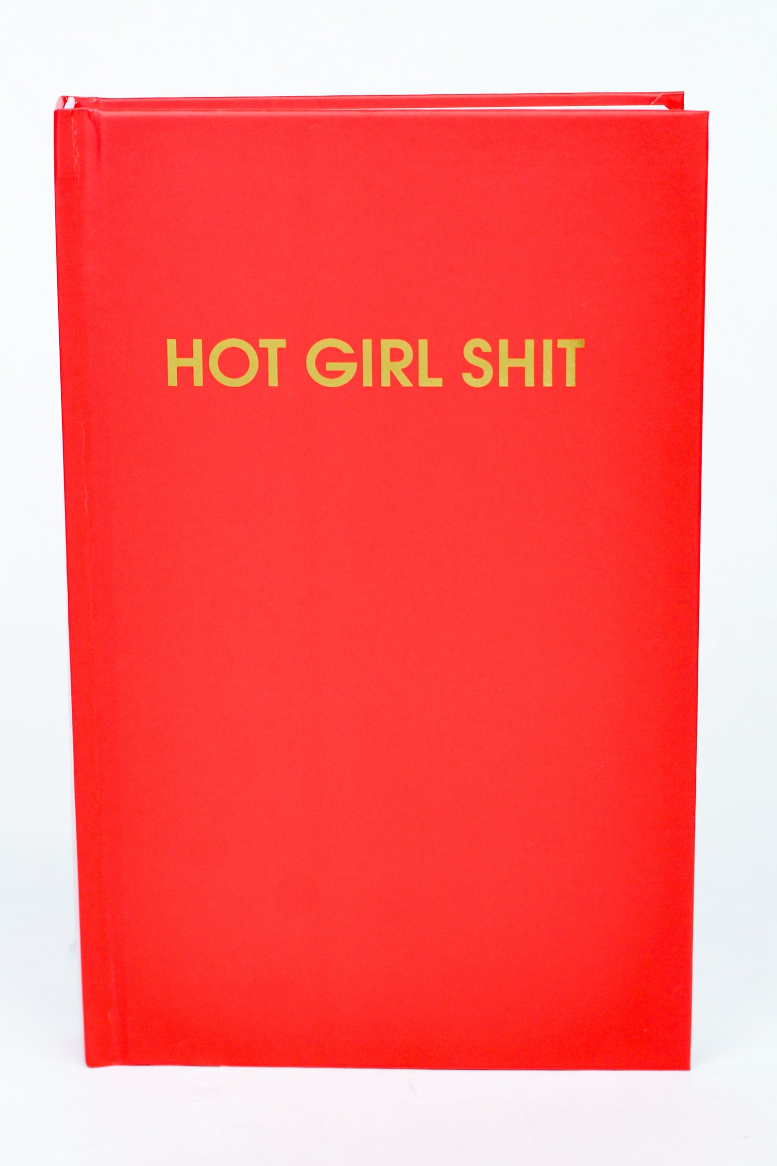 Hot Girl Sh*t Hardcover Journal