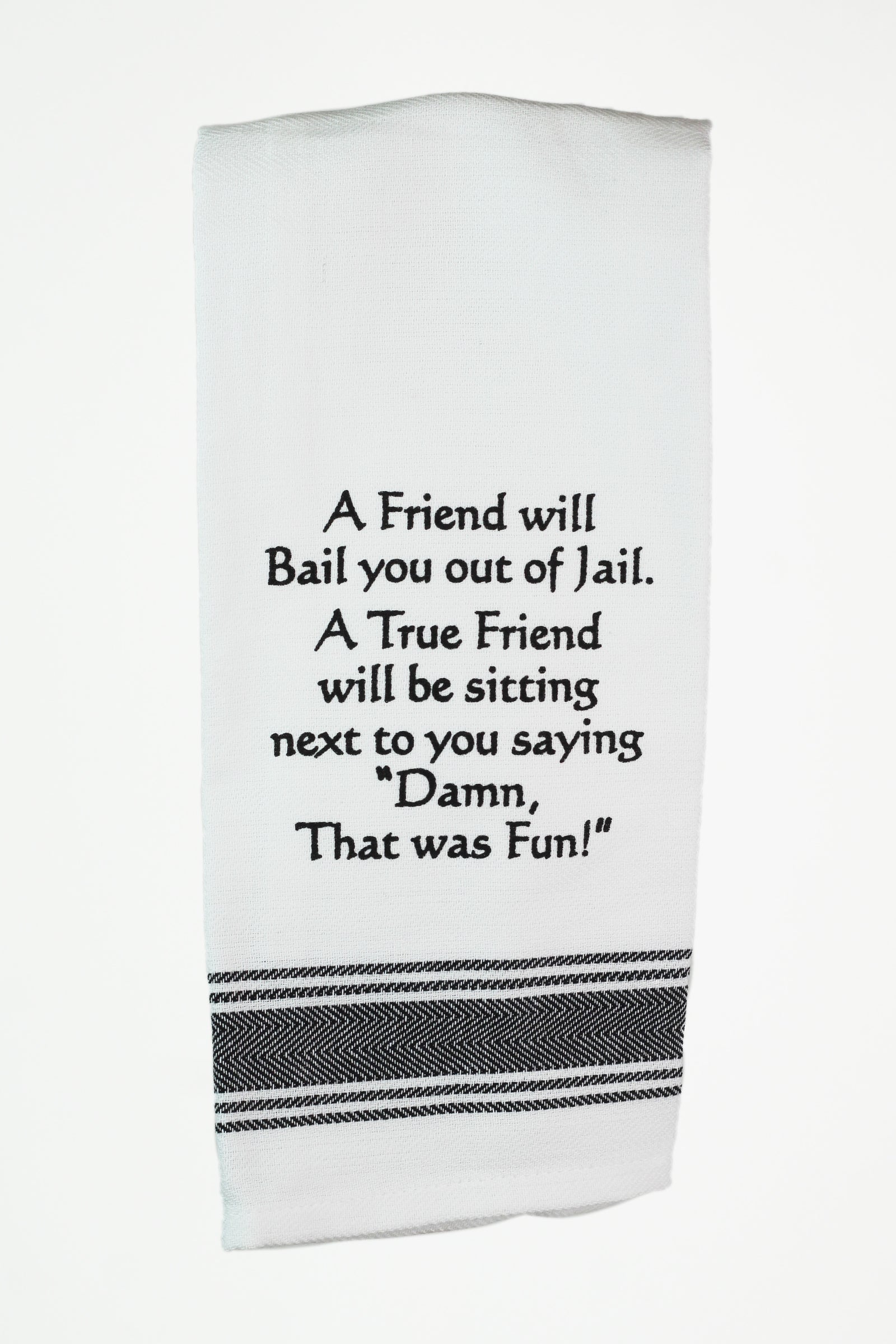 Funny Quote Kitchen Towel