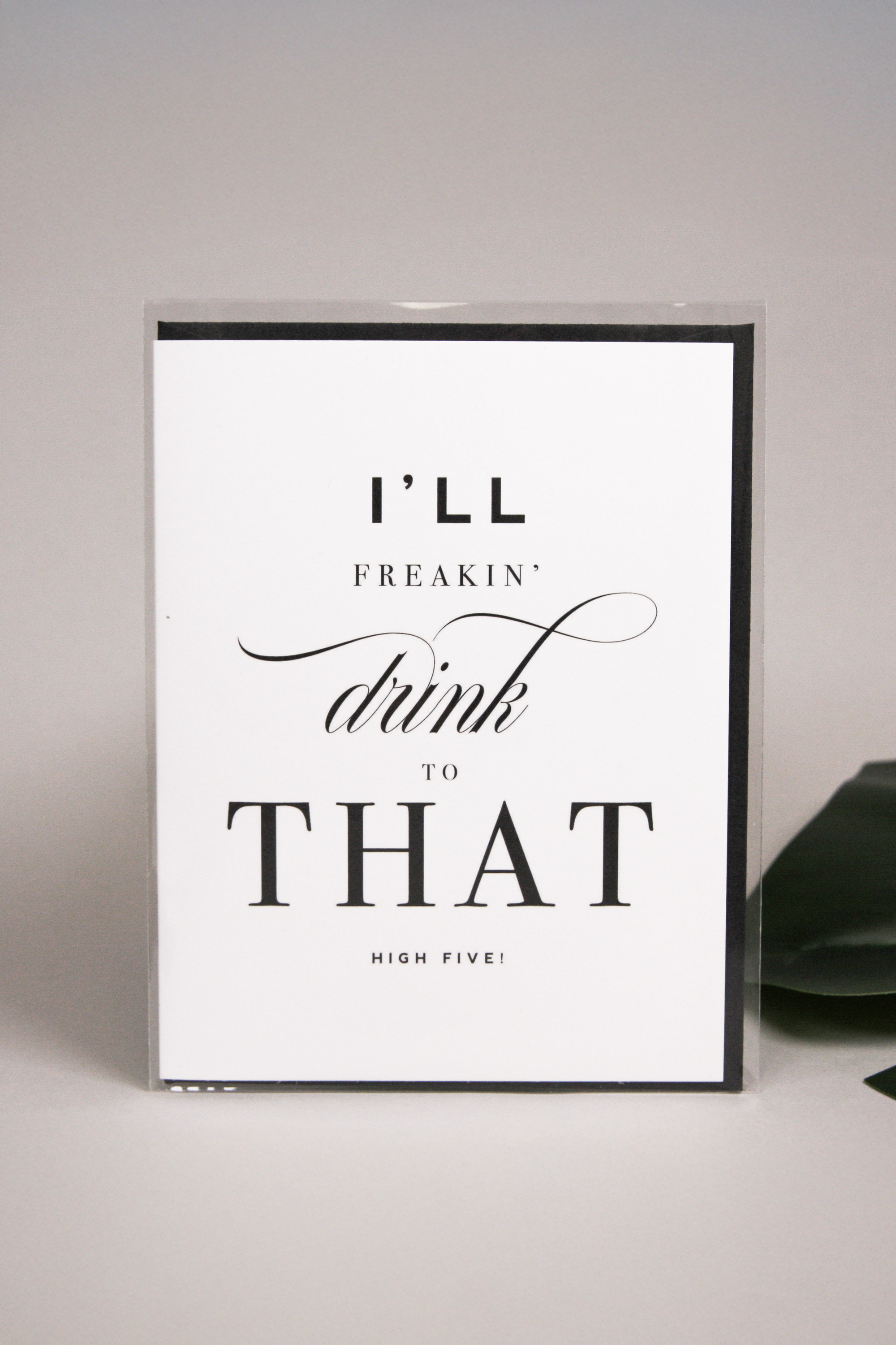 I'll Drink to That Congratulations Card