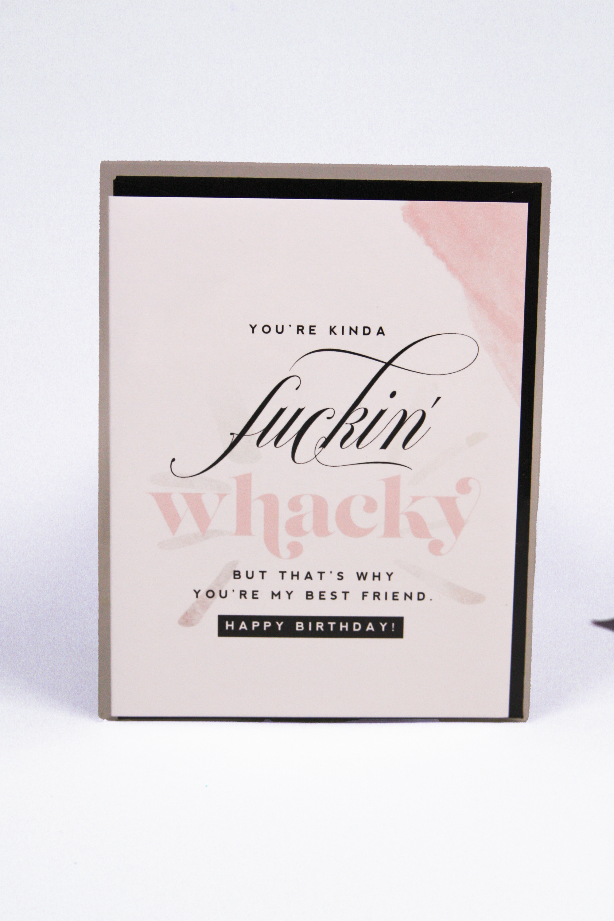 F'ing Whacky Best Friend Birthday Card