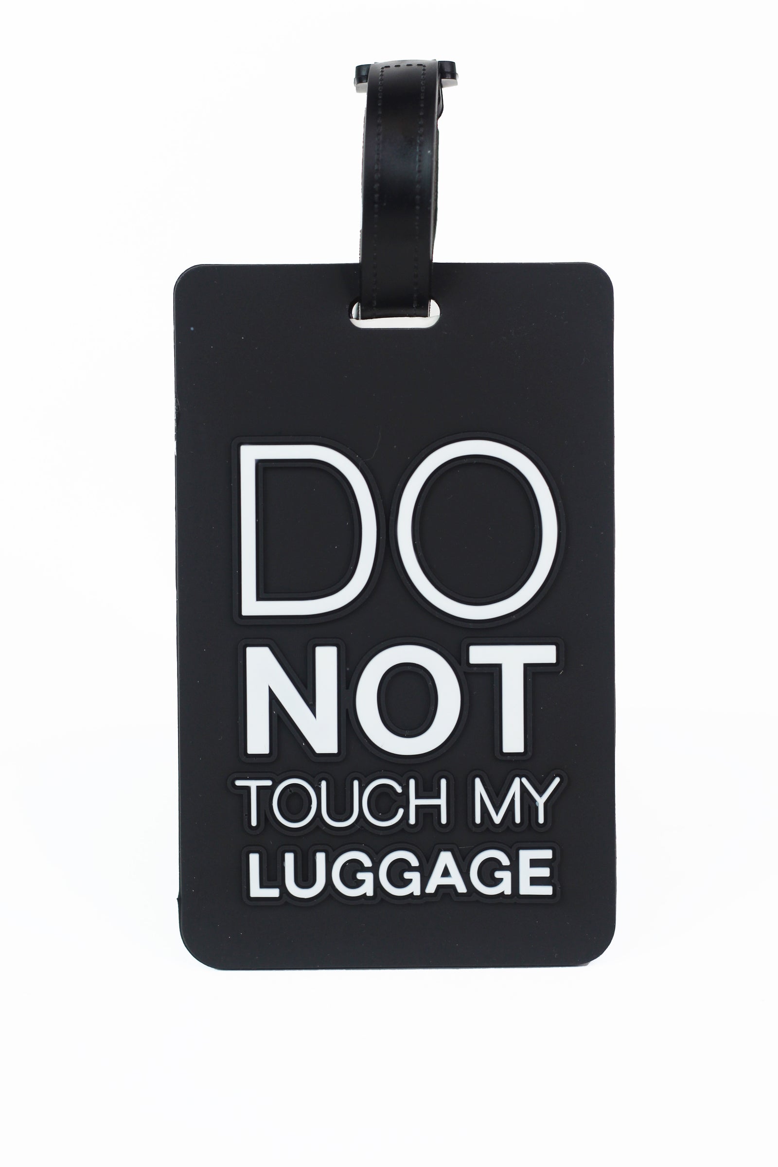"Do Not Touch My Luggage" Luggage Tag
