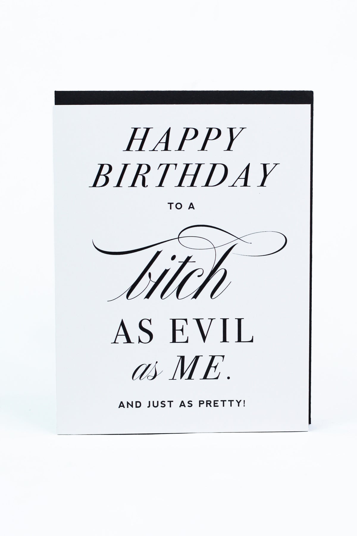 Evil B*tch Birthday Card