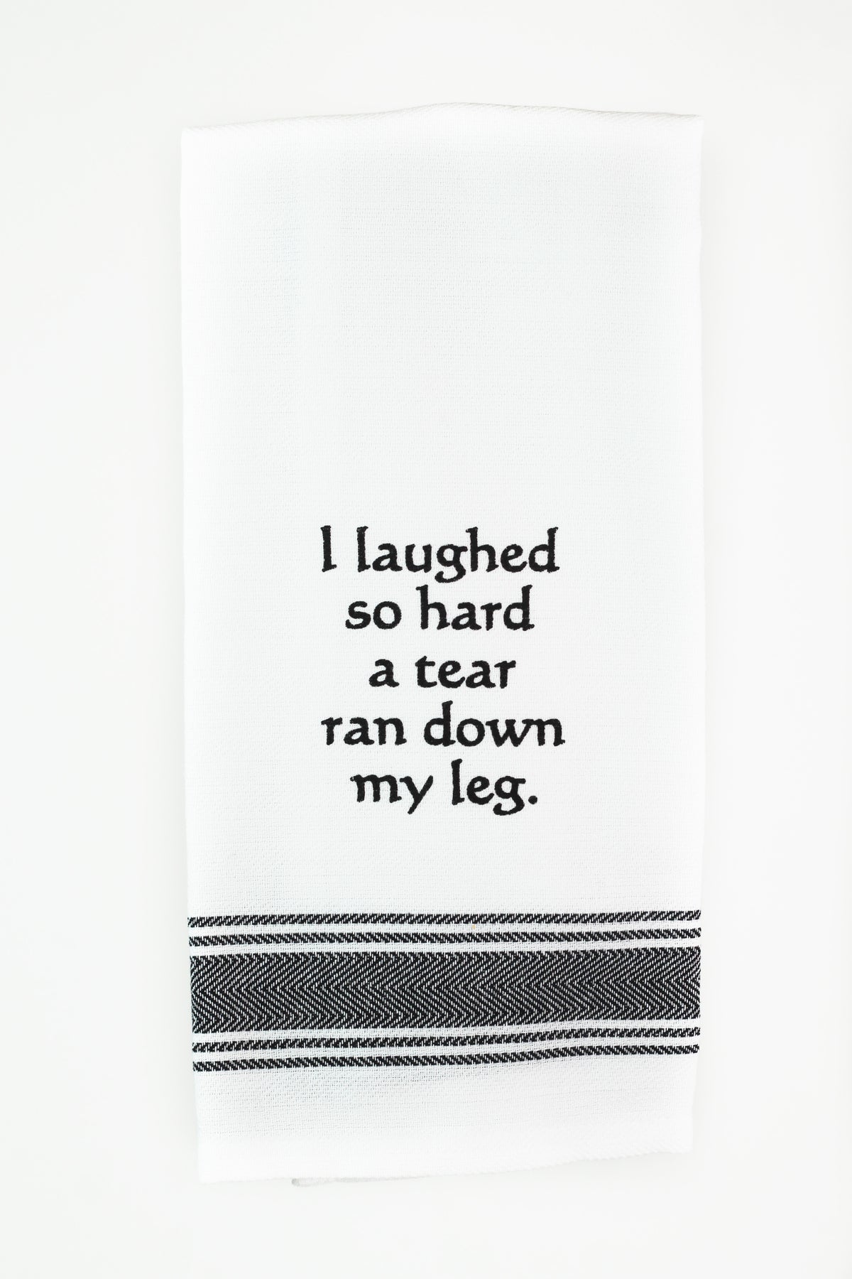 Funny Quote Kitchen Towel