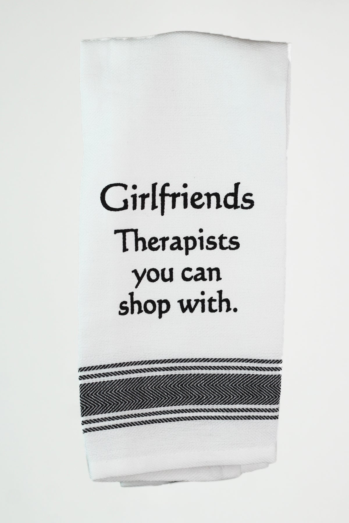 Funny Quote Kitchen Towel