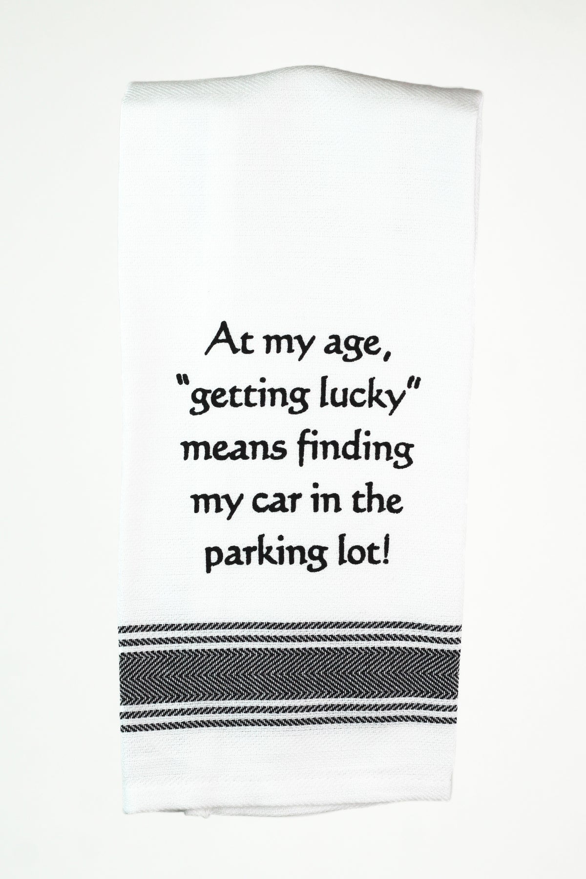 Funny Quote Kitchen Towel