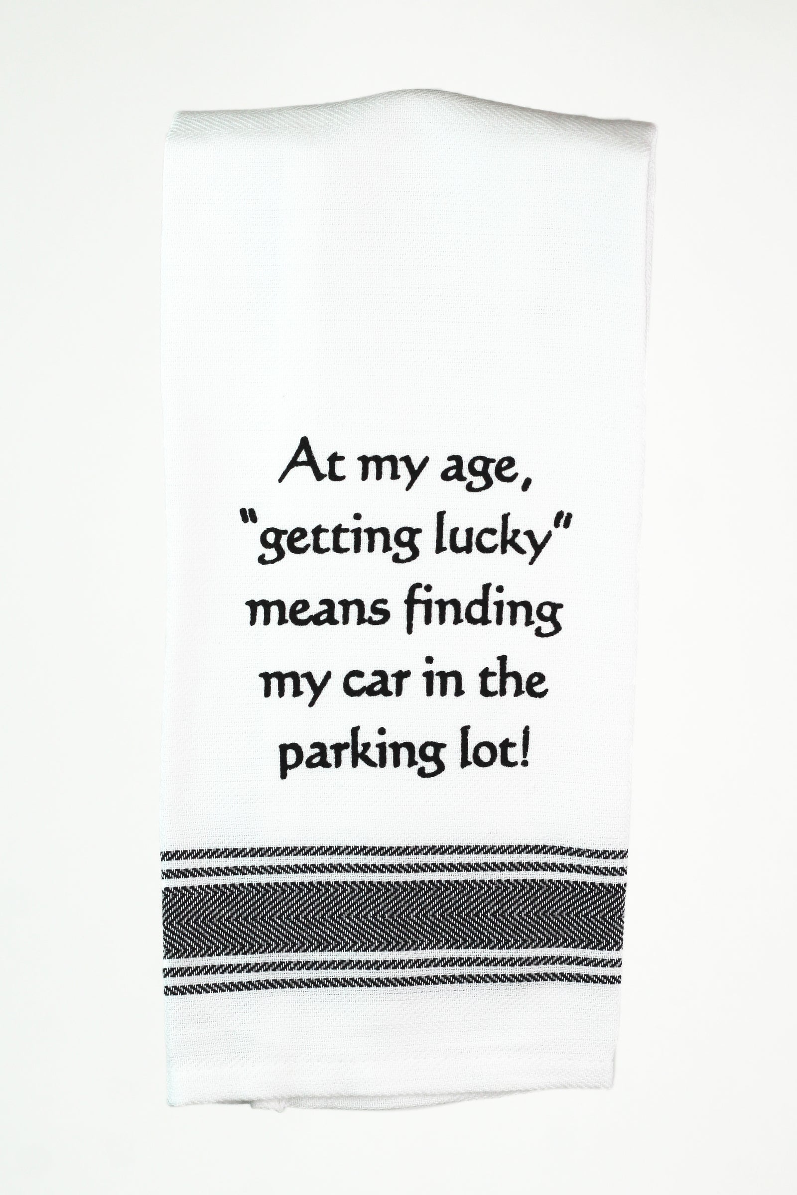 Funny Quote Kitchen Towel