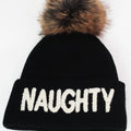 "Naughty" Fleece Lined Hat w/ Faux Fur Pom Pom