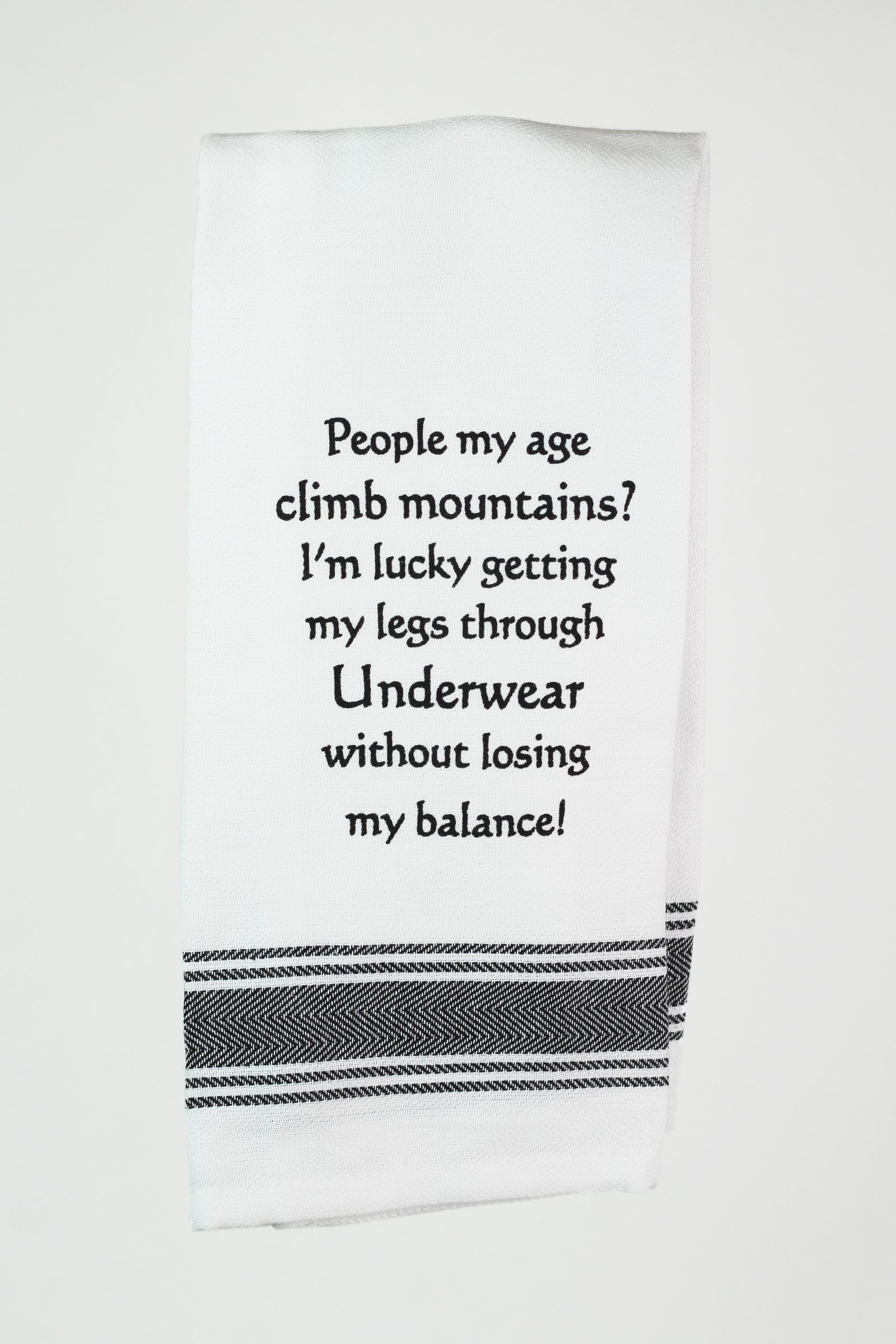 Funny Quote Kitchen Towel