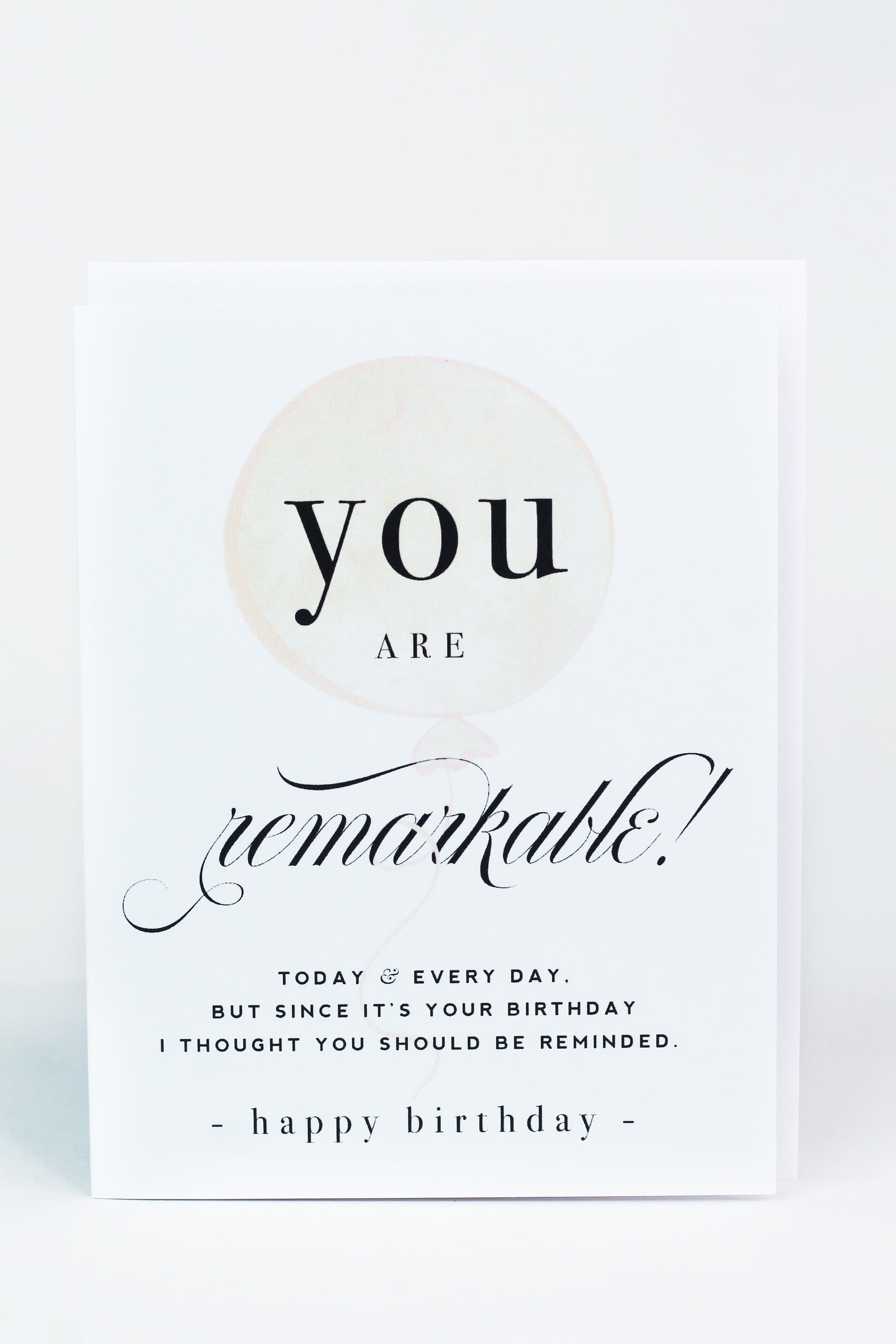 You Are Remarkable Birthday Card